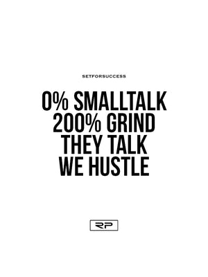 They Talk We Hustle - 18x24 Poster
