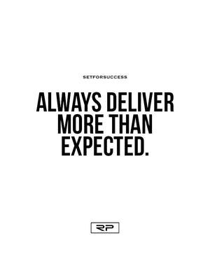 Always Deliver- 18x24 Poster