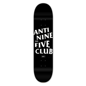 Anti Nine To Five - Skate Deck 8" (Black)