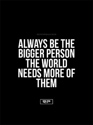 Bigger Person - 18x24 Poster
