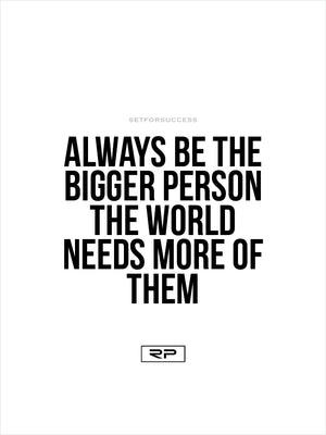 Bigger Person - 18x24 Poster