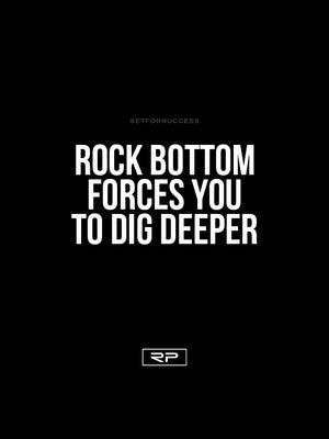 Dig Deeper - 18x24 Poster