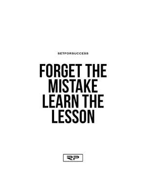 Forget The Mistake, Remember The Lesson - 18x24 Poster