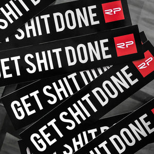 Get Shit Done 7" Sticker