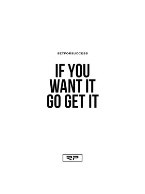 Go Get It - 18x24 Poster