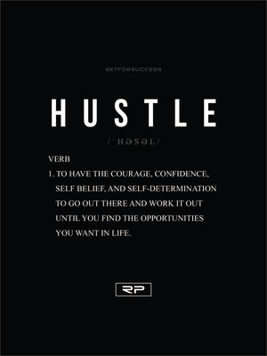 THE MEANING OF HUSTLE - 18x24 Poster