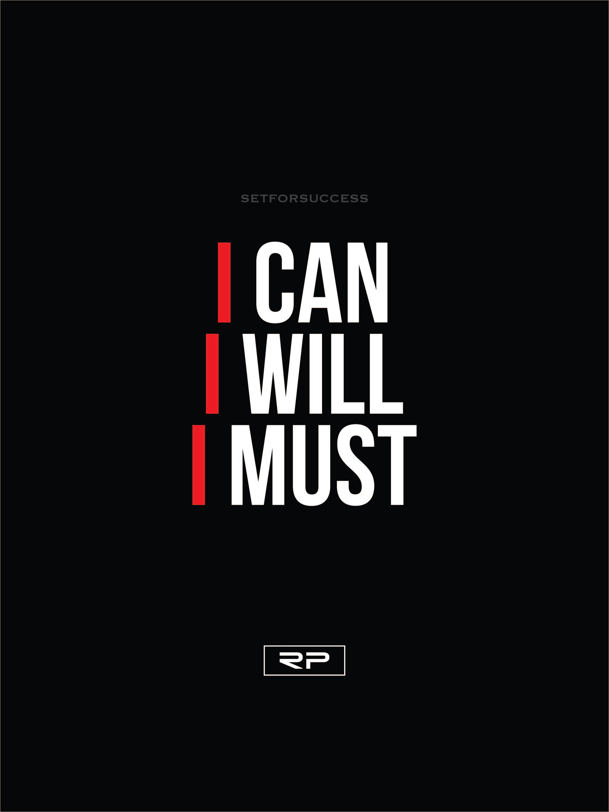 I CAN, I WILL, I MUST - 18x24 Poster - Randall Pich