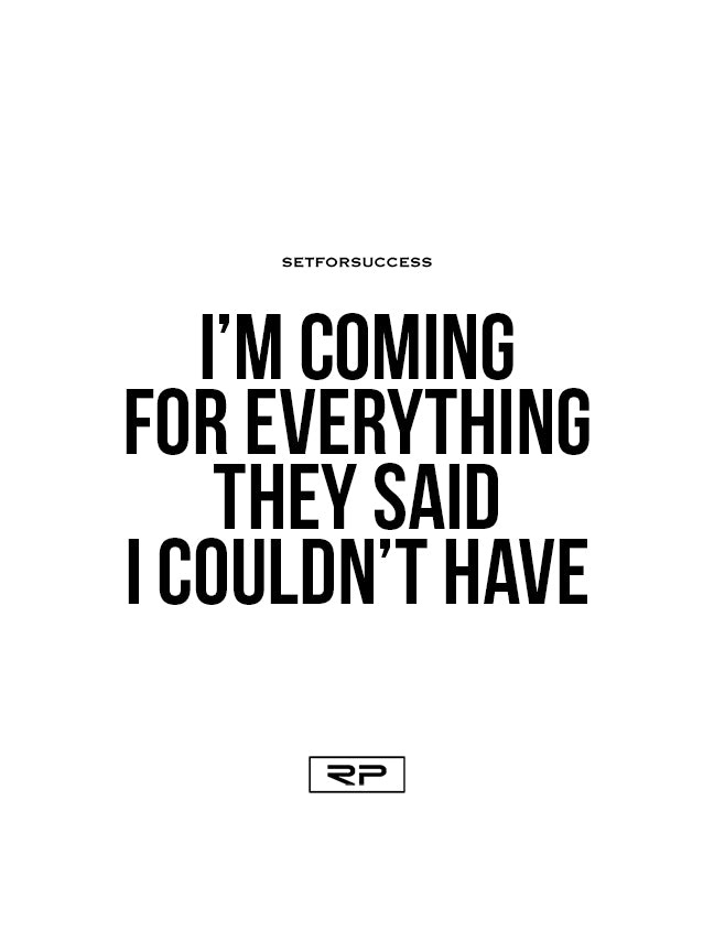 I'm Coming For Everything - 18x24 Poster