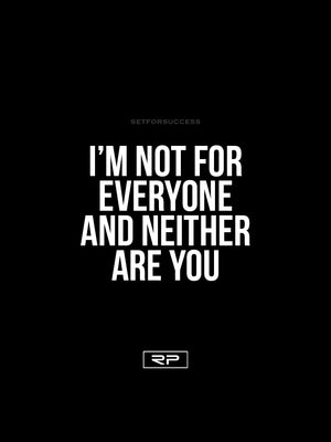 I'm Not For Everyone - 18x24 Poster