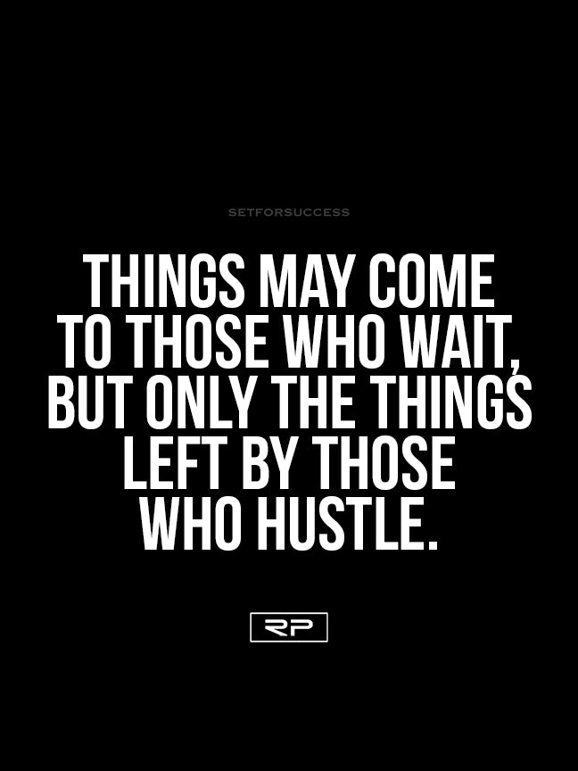 Left By Those Who Hustle - 18x24 Poster