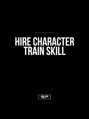 Hire Character, Train Skill - 18x24 Poster