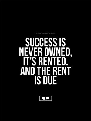 Success Rent - 18x24 Poster