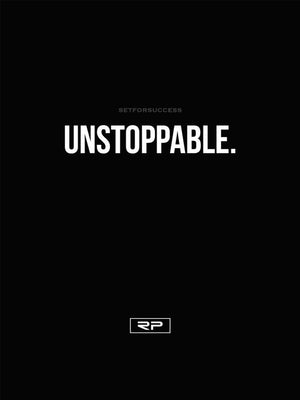 Unstoppable - 18x24 Poster