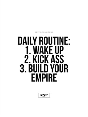 Daily Routine - 18x24 Poster