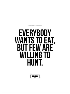 Everybody Wants to Eat - 18x24 Poster