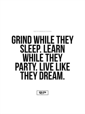 Grind, Learn, Live - 18x24 Poster