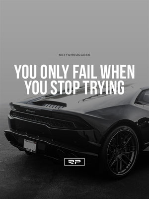 Never Stop Trying V2 - 18x24 Poster