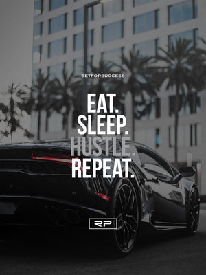 Eat. Sleep. Hustle. Repeat. V3 - 18x24 Poster