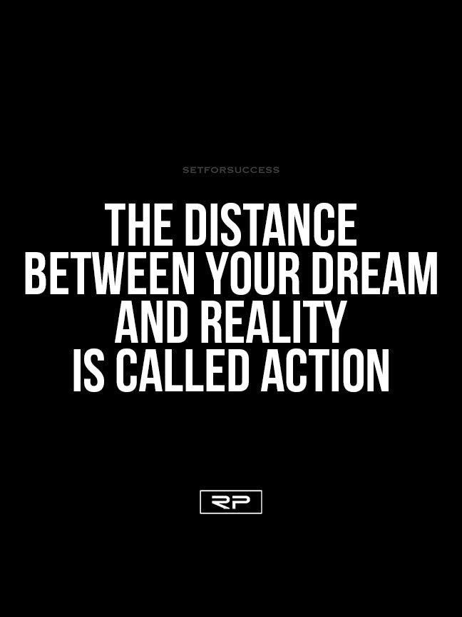 The Distance Between Your Dream - 18x24 Poster