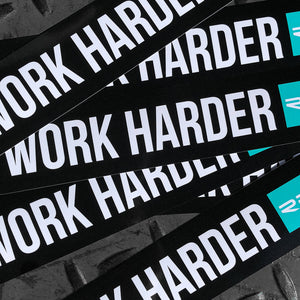 Work Harder 7" Sticker