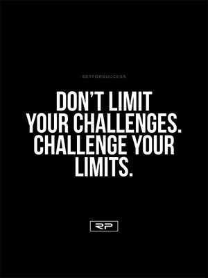 CHALLENGE YOUR LIMITS - 18x24 Poster