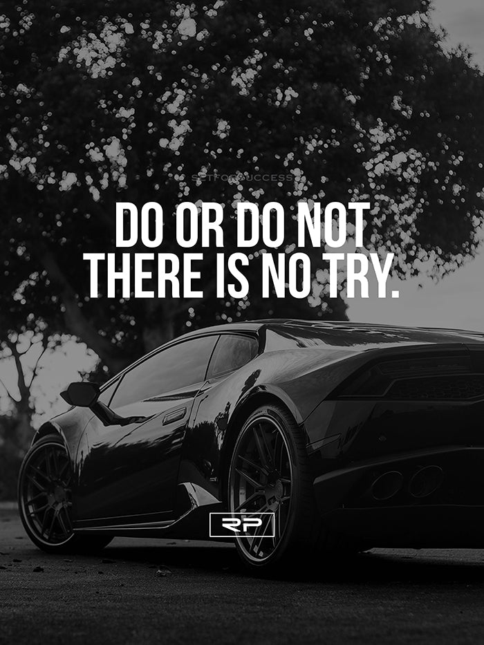 Do Or Do Not V2 - 18x24 Poster