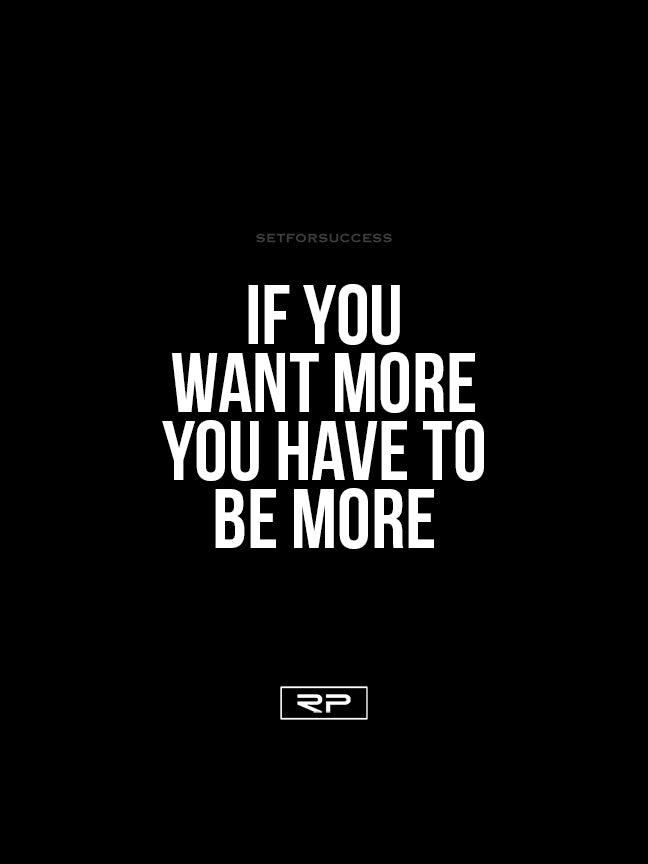 If You Want More - 18x24 Poster