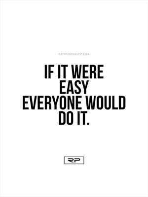 IF IT WERE EASY - 18x24 Poster