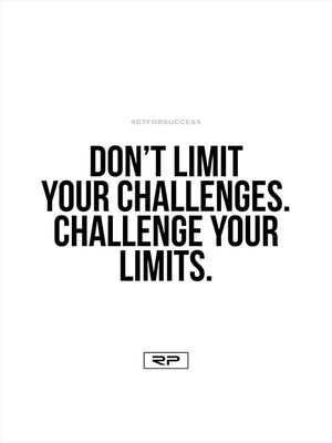 CHALLENGE YOUR LIMITS - 18x24 Poster