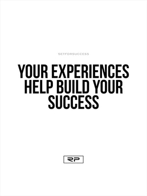 YOUR EXPERIENCES - 18x24 Poster