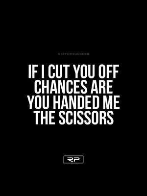 You Handed Me The Scissors - 18x24 Poster